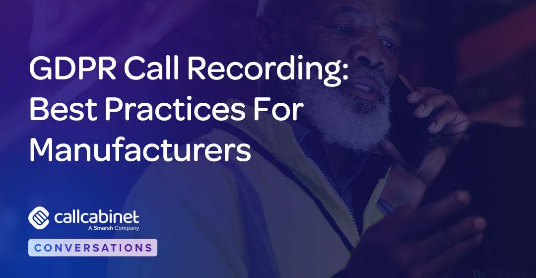 CallCabinet-Blog-Social-Post-2025-GDPR-Call-Recording-Best-Practices-For-Manufacturers
